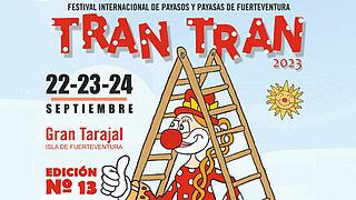 22.-24.9.2023 – Tran Tran Clown Festival Gran Tarajal Fuerteventura.